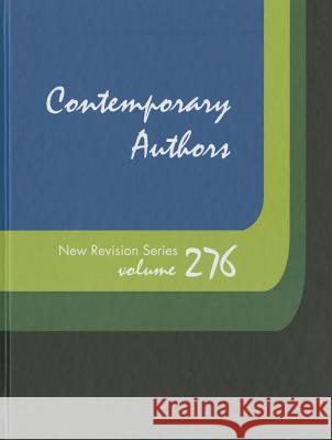 Contemporary Authors New Revision Series: A Bio-Bibliographical Guide to Current Writers in Fiction, General Non-Fiction, Poetry, Journalism, Drama, M Gale 9781573023542