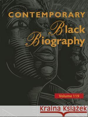 Contemporary Black Biography: Profiles from the International Black Community Gale 9781573024181