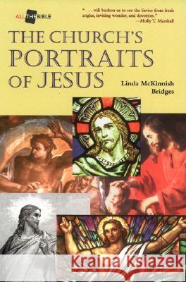 The Church's Portraits of Jesus Linda Bridges 9781573120036 Smyth & Helwys Publishing