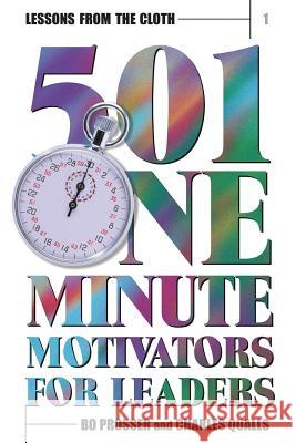 Lessons from the Cloth 1: 501 One Minute Motivators for Leaders Bo Prosser Charles Qualls Charles Qualls 9781573122528 Smyth & Helwys Publishing