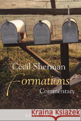 Formations Commentary: Luke-Acts Cecil E. Sherman 9781573124799 Smyth & Helwys Publishing