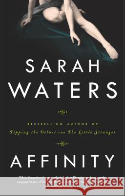 Affinity Sarah Waters 9781573228732