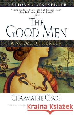 The Good Men Charmaine Craig 9781573229739