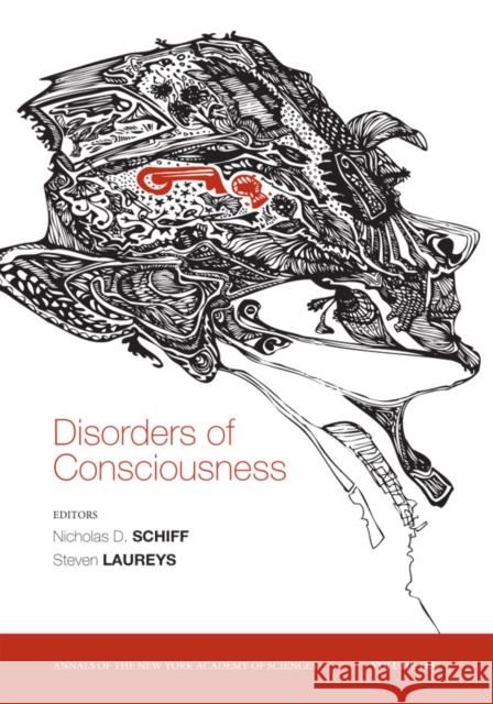 Disorders of Consciousness, Volume 1157 Nicholas D. Schiff Steven Laureys Nicholas D. Schiff 9781573317436