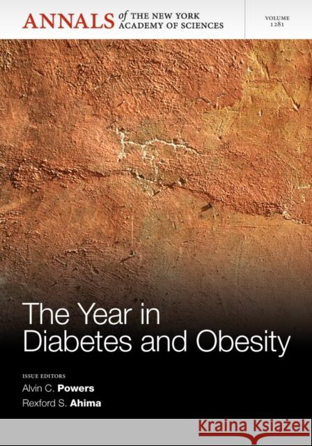 The Year in Diabetes and Obesity, Volume 1281  9781573318822 John Wiley & Sons
