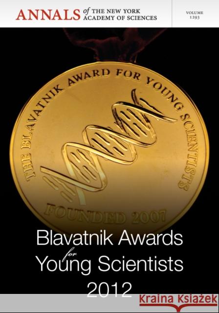 Blavatnik Awards for Young Scientists 2012, Volume 1293 Braaten 9781573319072 Wiley-Blackwell