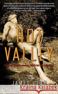 Hot Valley James Lear 9781573442794 Cleis Press