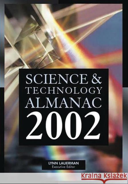 Science & Technology Almanac Allstetter, William 9781573563284 Greenwood Press