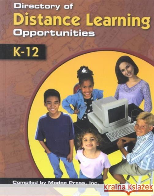 Directory of Distance Learning Opportunities: K-12 Modoc Press Inc 9781573565158 Oryx Press