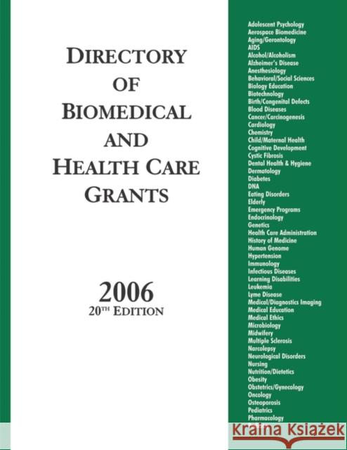 Directory of Biomedical and Health Care Grants 2006 Grants Program 9781573566186 Oryx Press