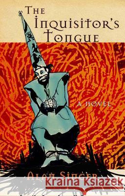 The Inquisitor's Tongue Singer, Alan 9781573661676
