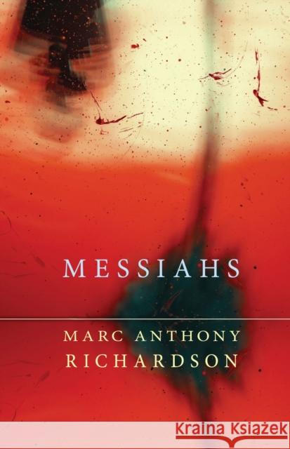 Messiahs Marc Anthony Richardson 9781573661904