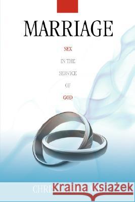 Marriage: Sex in the Service of God Christopher Ash 9781573833394