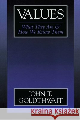 Values John T. Goldthwait 9781573920070