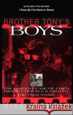Brother Tonys Boys Echols, Mike 9781573920513 0
