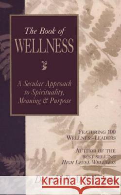 Book of Wellness Ardell, Dondald B. 9781573920834