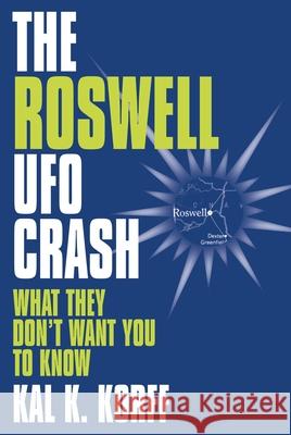 The Roswell Ufo Crash Thompson, Lana 9781573921275 Prometheus Books