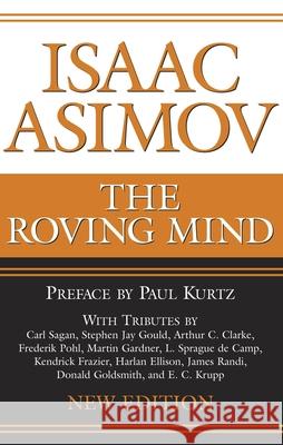 The Roving Mind Asimov, Isaac 9781573921817 Prometheus Books