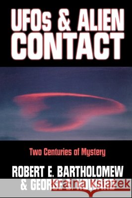 UFOs & Alien Contact: Two Centuries of Bartholomew, Robert E. 9781573922005