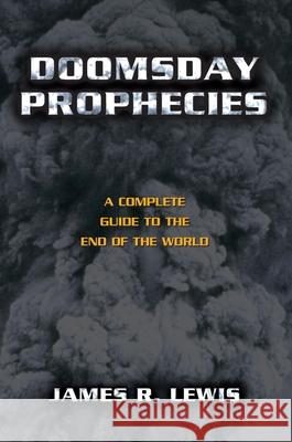 Doomsday Prophecies James R. Lewis 9781573926904