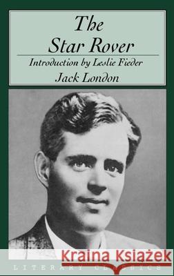The Star Rover Jack London Sol Gordon Leslie Fiedler 9781573926959 Prometheus Books