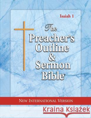 The Preacher's Outline & Sermon Bible: Isaiah 1-35: New International Version Worldwide, Leadership Ministries 9781574072105 Leadership Ministries Worldwide