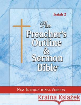 The Preacher's Outline & Sermon Bible: Isaiah 36-66: New International Version Worldwide, Leadership Ministries 9781574072112 Leadership Ministries Worldwide