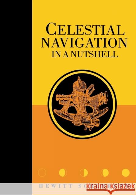 Celestial Navigation in a Nutshell Hewitt Schlereth 9781574090581