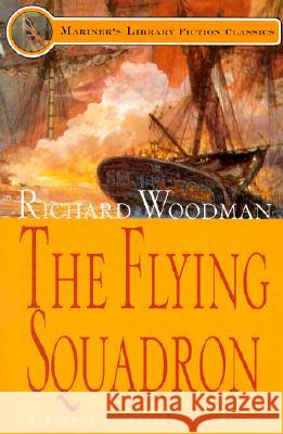 The Flying Squadron: #11 A Nathaniel Drinkwater Novel Woodman, Richard 9781574090772