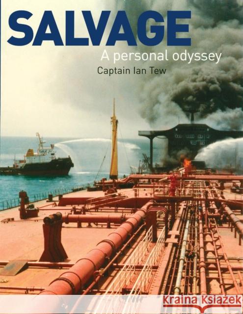 Salvage - A Personal Odyssey Ian Tew 9781574092561 Sheridan House