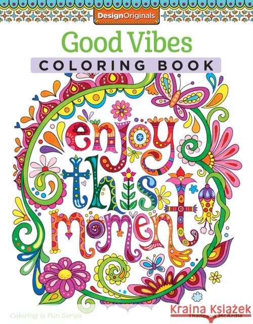 Good Vibes Coloring Book Thaneeya McArdle 9781574219951 Design Originals