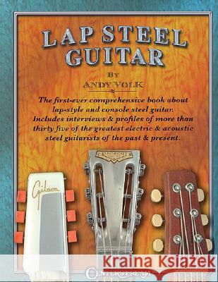 Lap Steel Guitar Andy Volk 9781574241341