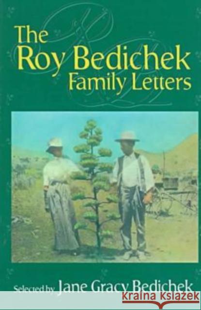The Roy Bedichek Family Letters Roy Bedichek Jane Gracy Bedichek 9781574410327 University of North Texas Press