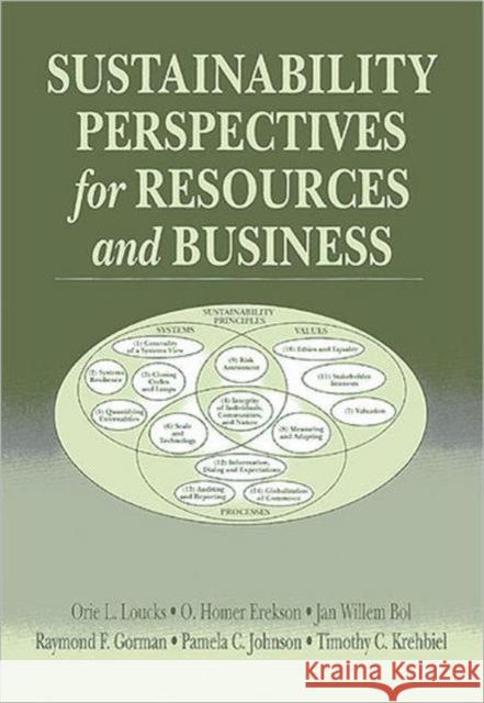 Sustainability Perspectives for Resources and Business Ori L. Loucks Loucks                                   Loucks L. Loucks 9781574440584 CRC