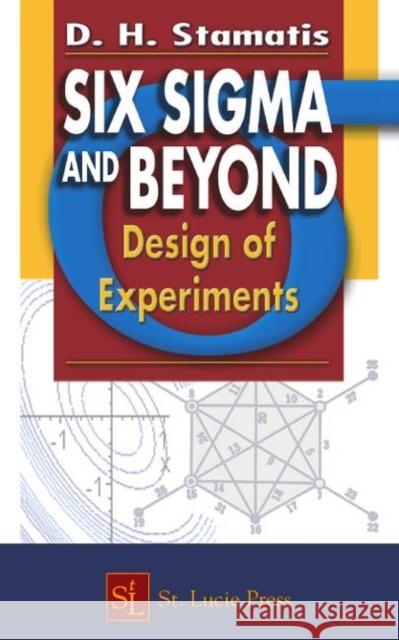 Design of Experiments Stamatis, D. H. 9781574443141 CRC Press