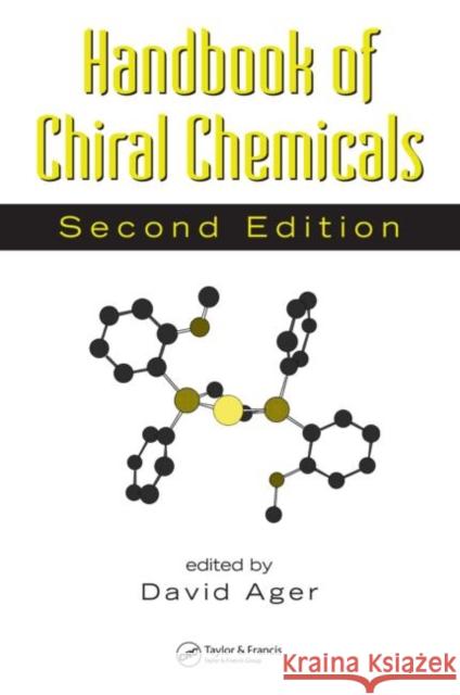 Handbook of Chiral Chemicals David J. Ager 9781574446647 CRC Press