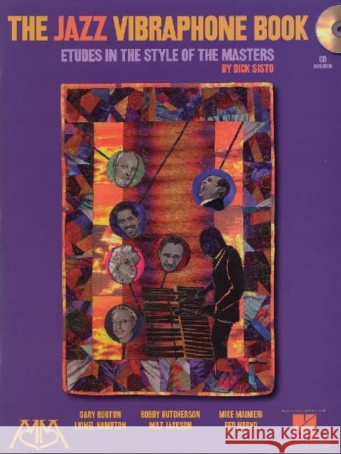 The Jazz Vibraphone Book: Etudes in the Style of the Masters Dick Sisto 9781574630367 Meredith Music Publications