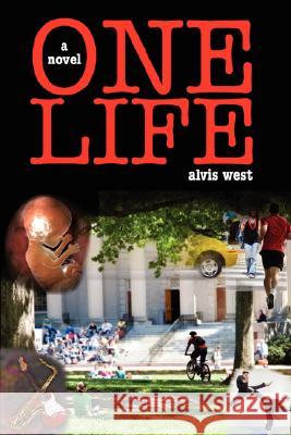 One Life Alvis West 9781574723250 Archer-Ellison Publishing