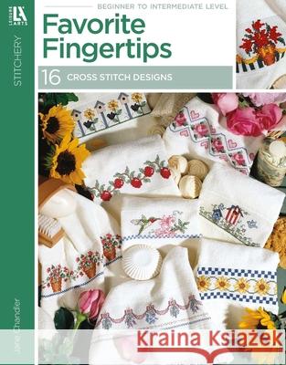 Favorite Fingertips (Leisure Arts #4841) Jane Chandler 9781574862621 Leisure Arts