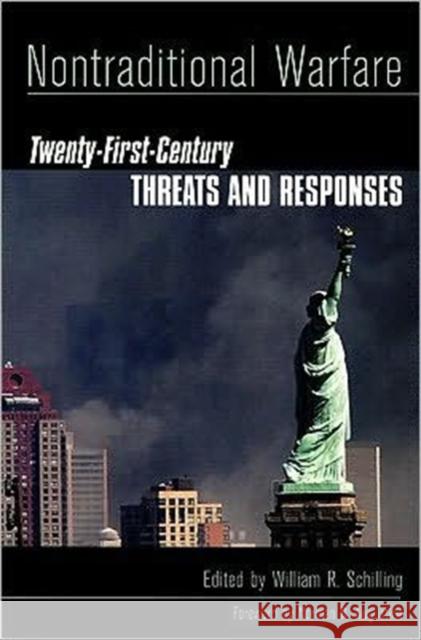 Non Traditional Warfare (P) William R. Schilling Norman R. Augustine 9781574885057