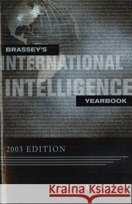 Brassey's International Intelligence Yearbook Robert D'A Henderson 9781574885507 Potomac Books