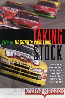 Taking Stock: Life in NASCAR's Fast Lane Monte Dutton Jim Hunter 9781574885590 Potomac Books