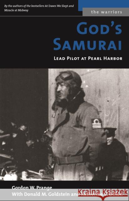 God's Samurai: Lead Pilot at Pearl Harbor Prange, Gordon W. 9781574886955 Potomac Books
