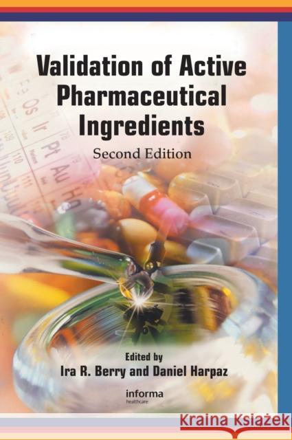 Validation of Active Pharmaceutical Ingredients Santoro                                  Robin Goldstein Berry R. Berry 9781574911190