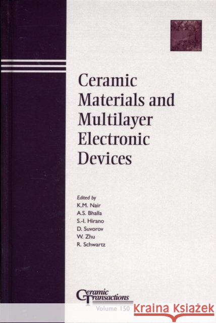 Ceramic Materials CT Vol 150 Nair, K. M. 9781574982053
