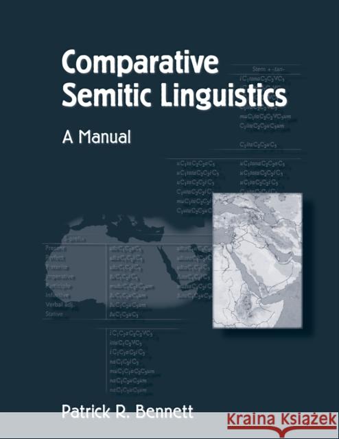 Comparative Semitic Linguistics: A Manual Bennett, Patrick R. 9781575060217
