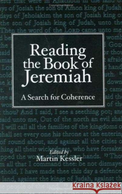 Reading the Book of Jeremiah: A Search for Coherence  9781575060989 Eisenbrauns