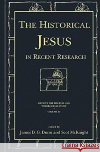 The Historical Jesus in Recent Research  9781575061009 Eisenbrauns