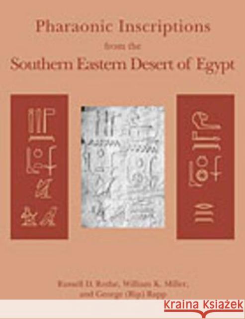 Pharaonic Inscriptions from the Southern Eastern Desert of Egypt  9781575061474 Eisenbrauns