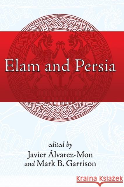 Elam and Persia  9781575061665 Eisenbrauns